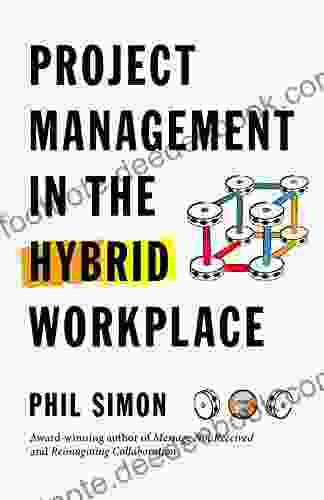 Project Management In The Hybrid Workplace