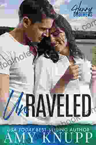 Unraveled (The Henry Brothers 1)