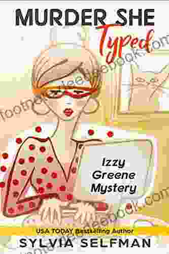 Murder She Typed (Izzy Greene Senior Snoops Cozy Mystery 1)