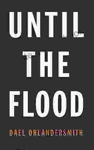Until The Flood Dael Orlandersmith