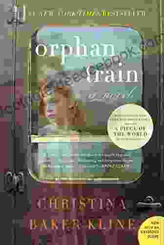 Orphan Train: A Novel Christina Baker Kline