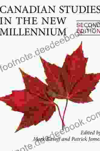 Canadian Studies In The New Millennium Second Edition