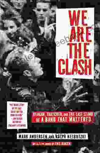 We Are The Clash Mark Andersen