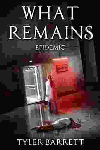 What Remains: Epidemic Rodford Edmiston